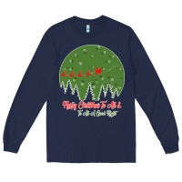 Navy Merry Christmas To All To All A Good Night Long Sleeve Tee - Bettercallsaul