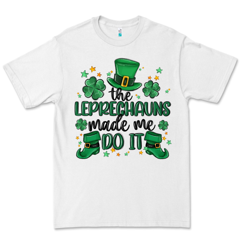 The Leprechauns Made Me Do It Premium Tee by MaliasSmallBusiness | Teevron