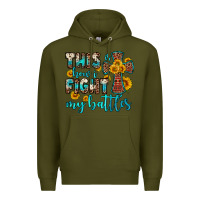 Army Green this is how i fight my battles Premium Hoodie - OliviaCreatesArt