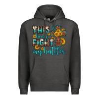 Charcoal Heather this is how i fight my battles Premium Hoodie - OliviaCreatesArt