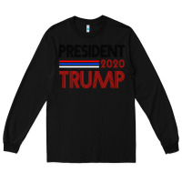 Black President 2020 Trump Long Sleeve Tee - Bettercallsaul