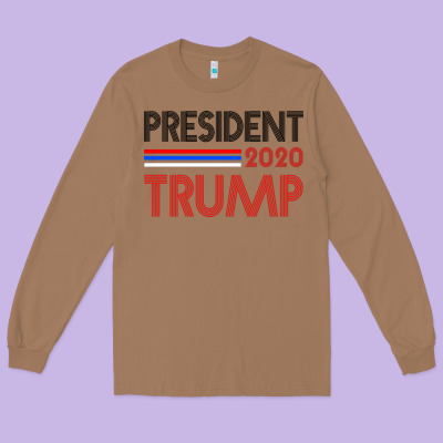 President 2020 Trump Long Sleeve Tee Designed By Bettercallsaul
