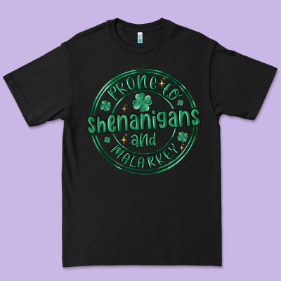 Prone To Shenanigans And Malarkey Premium Tee Designed By Maliassmallbusiness