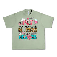 Oil Green pct because nurses need heroes Urban Heavy Tee - LillyAllenDesigns