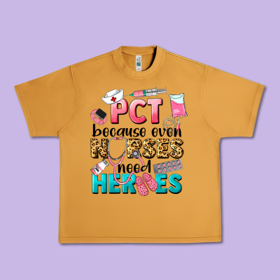 Pct Because Nurses Need Heroes Urban Heavy Tee Designed By Lillyallendesigns