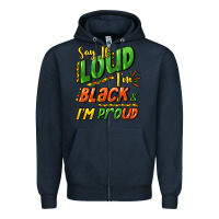 Navy Say it loud i'm black and i'm proud Zipper Hoodie - HowdyJamesFarm