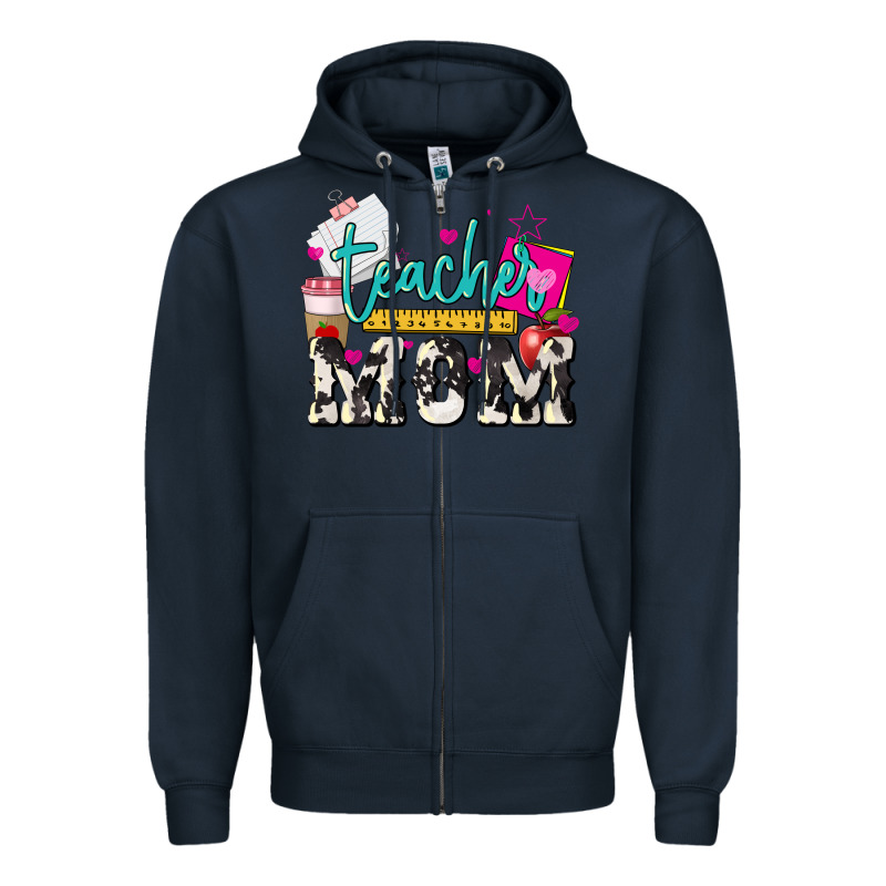 Teacher Mom Mother's Day Zipper Hoodie by HowdyJamesFarm | Teevron