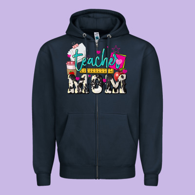 Teacher Mom Mother's Day Zipper Hoodie Designed By Howdyjamesfarm