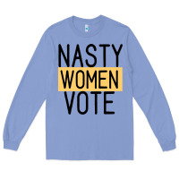 Colony Blue Nasty Women Vote Long Sleeve Tee - Bettercallsaul