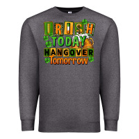 Charcoal Heather Irish today hangover tomorrow  St. Patricks Day Premium Sweatshirt - FaDigitalArtStudio