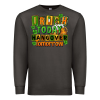 Smoke Irish today hangover tomorrow  St. Patricks Day Premium Sweatshirt - FaDigitalArtStudio