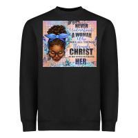 Black Never Underestimate a Woman Who Does Heavyweight Sweatshirt - texasbilliewilder