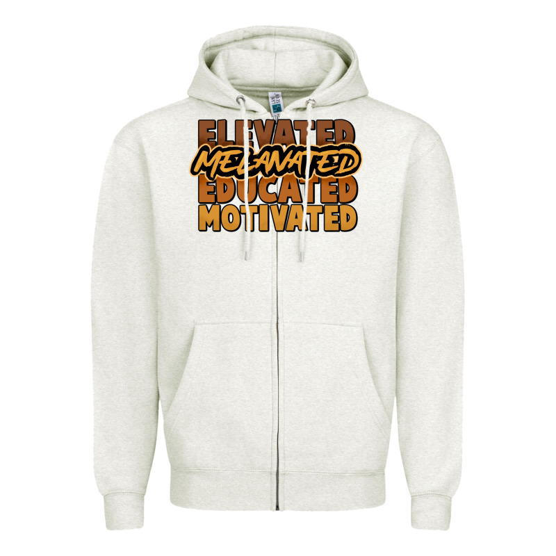 Elevated Melanated Educated Motivated Zipper Hoodie by HowdyJamesFarm | Teevron