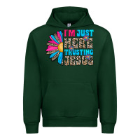Forest Green im just here trusting jesus Urban Hoodie - CowhideDigitalArt
