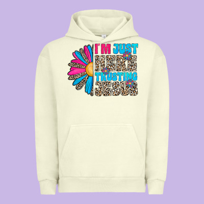 Im Just Here Trusting Jesus Urban Hoodie Designed By Cowhidedigitalart