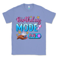Colony Blue Birthday Mode On Classic Tee - BundleAndBundleShop