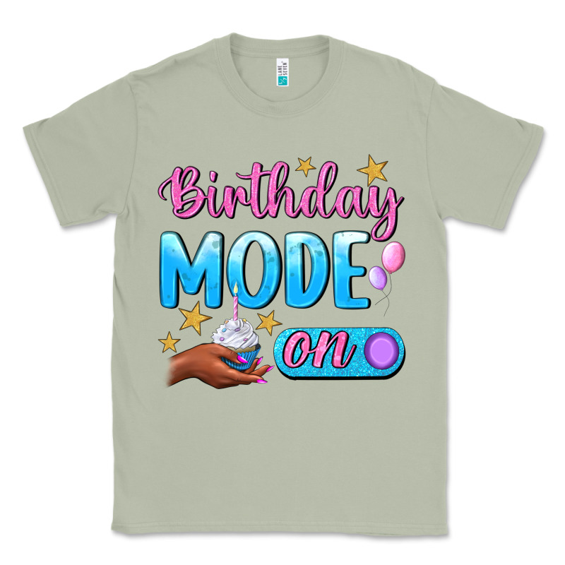 Birthday Mode On Classic Tee by BundleAndBundleShop | Teevron