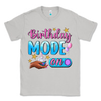 Moon Dust Birthday Mode On Classic Tee - BundleAndBundleShop
