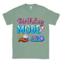 Sage Birthday Mode On Classic Tee - BundleAndBundleShop