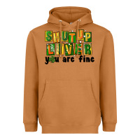 Meerkat shut up liver you are fine Heavyweight Hoodie - FaDigitalArtStudio