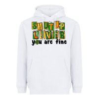White shut up liver you are fine Heavyweight Hoodie - FaDigitalArtStudio