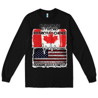 Black American By Birth Canadian By Blood Patriot By Choice Long Sleeve Tee - Bettercallsaul