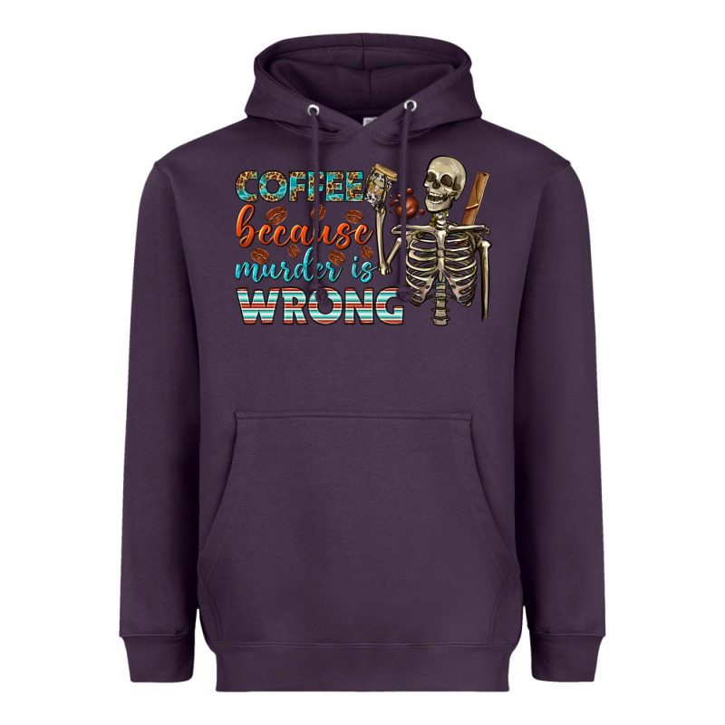 Coffee Because Murder Is Wrong Bbs Heavyweight Hoodie by BundleAndBundleShop | Teevron