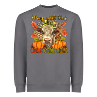 Storm Pray Till The Cows Come Home Heavyweight Sweatshirt - texasbilliewilder