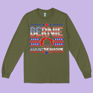 Bernie Against The Machine Long Sleeve Tee Designed By Bettercallsaul