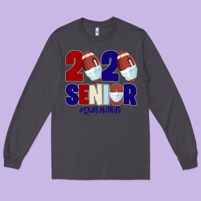 Quarantined Senior 2020 American Football Long Sleeve Tee Designed By Bettercallsaul
