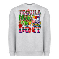 Heather Grey Tequila made me do it Heavyweight Sweatshirt - NancyCooperArtShop