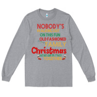 Heather Grey Nobody's Walking Out Old Fashioned Family Long Sleeve Tee - Bettercallsaul