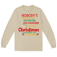 Mushroom Nobody's Walking Out Old Fashioned Family Long Sleeve Tee - Bettercallsaul