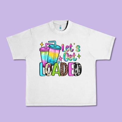 Let's Get Loaded Urban Heavy Tee Designed By Jahusdesignshop