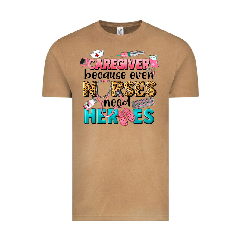 Caregiver Because Nurses Need Heroes Vintage Tee by LillyAllenDesigns | Teevron