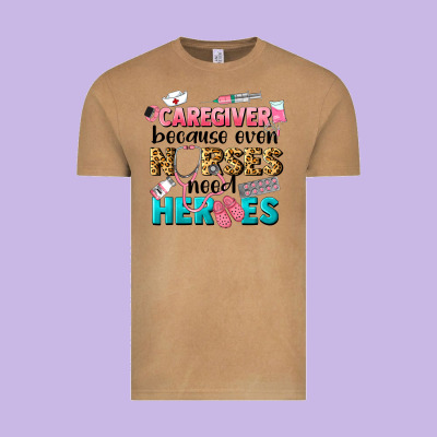 Caregiver Because Nurses Need Heroes Vintage Tee Designed By Lillyallendesigns