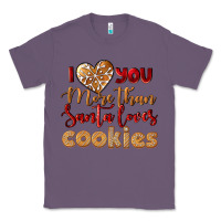 Lavender i love you more than santa loves cookies Classic Tee - LillyAllenDesigns