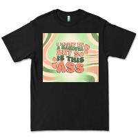 Black i might be a handful but so is this ass Premium Tee - MaliasSmallBusiness