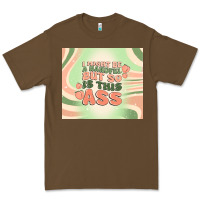 Cacao i might be a handful but so is this ass Premium Tee - MaliasSmallBusiness