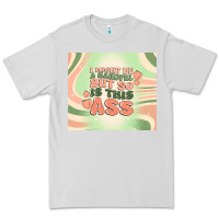 Dove Grey i might be a handful but so is this ass Premium Tee - MaliasSmallBusiness