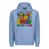 Colony Blue it takes a special teacher to hear what a child can't say Premium Hoodie - OliviaCreatesArt