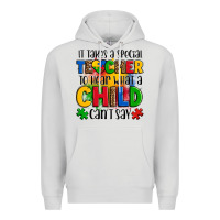 Dove Grey it takes a special teacher to hear what a child can't say Premium Hoodie - OliviaCreatesArt