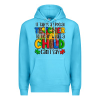Ocean Blue it takes a special teacher to hear what a child can't say Premium Hoodie - OliviaCreatesArt