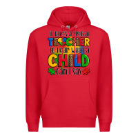 Red it takes a special teacher to hear what a child can't say Premium Hoodie - OliviaCreatesArt