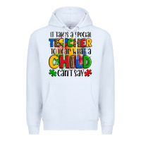 White it takes a special teacher to hear what a child can't say Premium Hoodie - OliviaCreatesArt