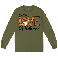 Army Green For the Love of Halloween Long Sleeve Tee - Bettercallsaul