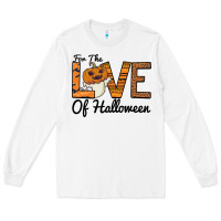 White For the Love of Halloween Long Sleeve Tee - Bettercallsaul