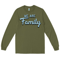 Army Green We Are Family Long Sleeve Tee - Bettercallsaul