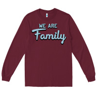 Burgundy We Are Family Long Sleeve Tee - Bettercallsaul