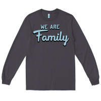 Smoke We Are Family Long Sleeve Tee - Bettercallsaul